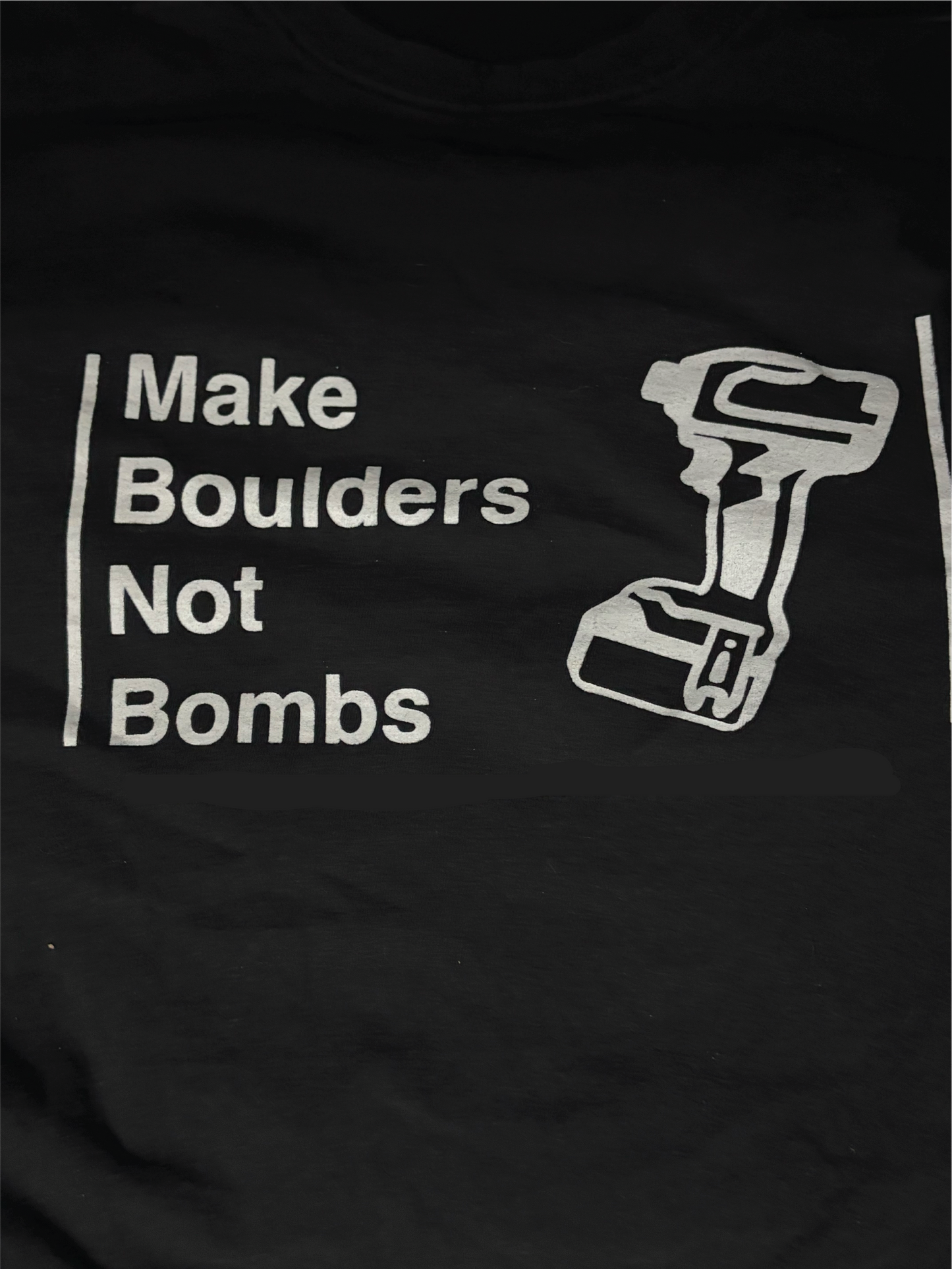 MAKE BOULDERS NOT BOMBS