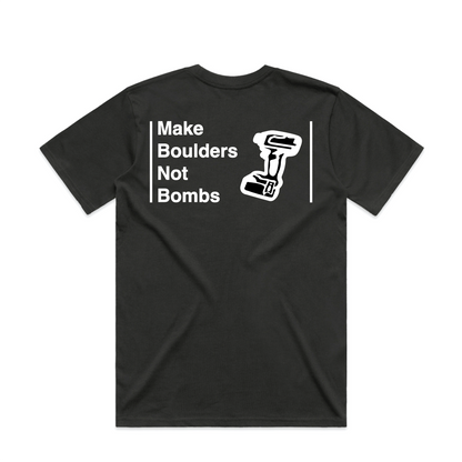 MAKE BOULDERS NOT BOMBS